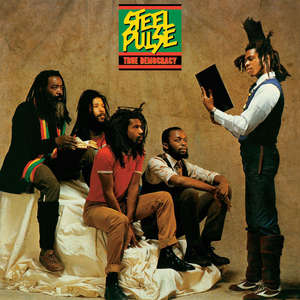 True Democracy de Steel Pulse
