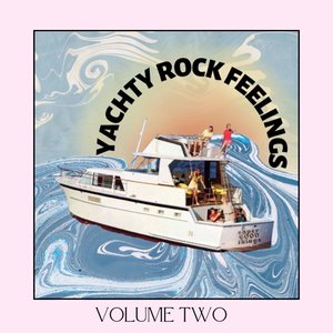 Yachty Rock Feelings, Vol. 2