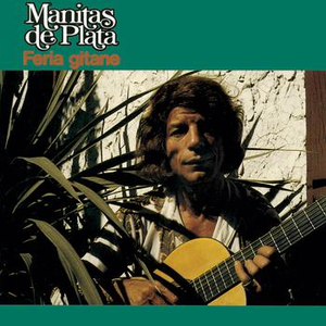 Feria Gitane by Manitas de Plata