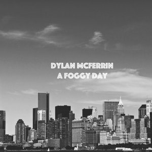 A Foggy Day