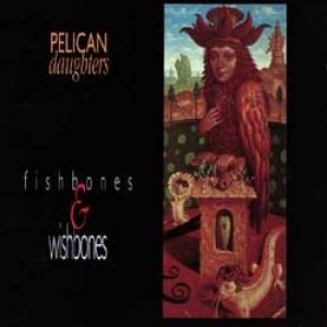 Fishbones & Wishbones