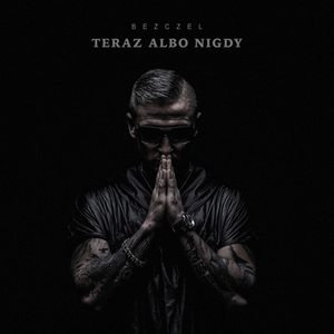 Teraz albo nigdy by Bezczel