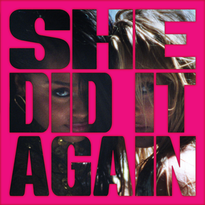 Tyla, Zara Larsson - SHE DID IT AGAIN Lyrics - Zortam Music