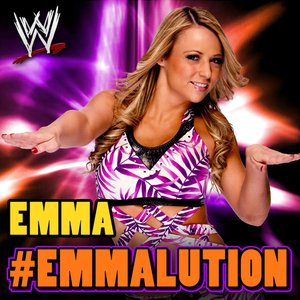 WWE: #Emmalution (Emma) - Single
