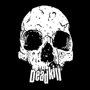 Deadkill
