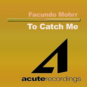 To Catch Me