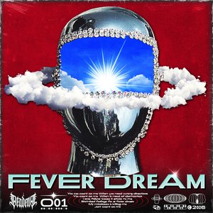 Fever Dream
