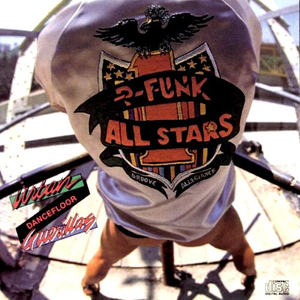 Urban Dancefloor Guerillas by P-Funk All Stars