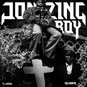 Ruger - Jonzing Boy Lyrics - Zortam Music