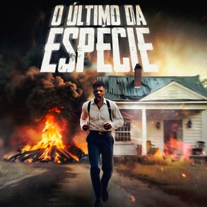 O ÚLTIMO DA ESPÉCIE