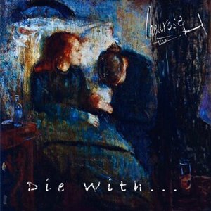 Die With... - EP