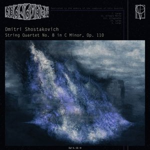 Dmitri Shostakovich: String Quartet No. 8 in C Minor, Op. 110 - EP