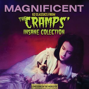 Magnificent: Classics from the Cramp's Insane Collection