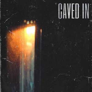 Caved In