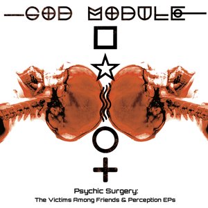 Psychic Surgery: The Victims Among Friends and Perception EP's