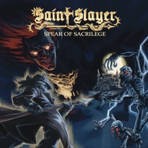 Saint Slayer: Spear of Sacrilege (Original Game Soundtrack)