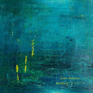 Album artwork for Aesthete by John Beltran