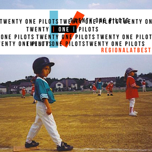 Regional at Best de Twenty One Pilots