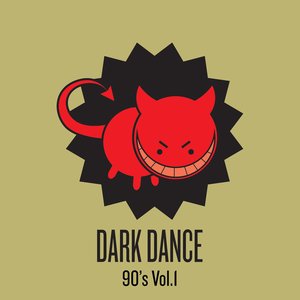 Dark Dance - Vol 1: 90's