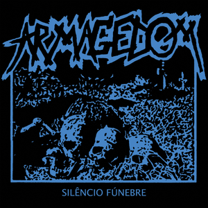 Silêncio Fúnebre by Armagedom