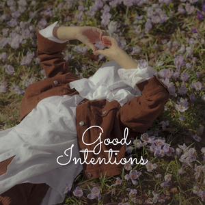 Artwork for Good Intentions