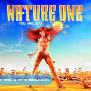 Nature One 2012 - You.Are.Star. [Explicit]