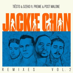 Jackie Chan (Remixes, Vol. 2)