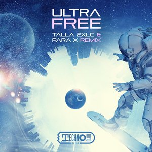 Free (Talla 2XLC & Para X Remix)