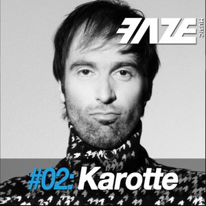 Faze DJ Set #02: Karotte