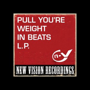 Pull You're Weight In Beats LP