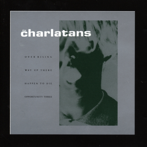 The Charlatans - The Charlatans - Over Rising Lyrics - Zortam Music