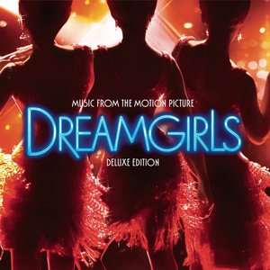 Dreamgirls (Deluxe Edition)