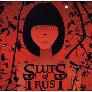 We are all Sluts of Trust [Explicit]