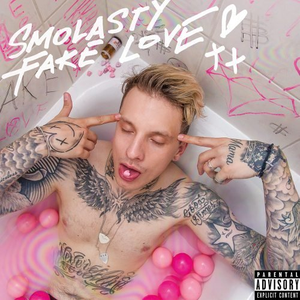 Fake Love by Smolasty