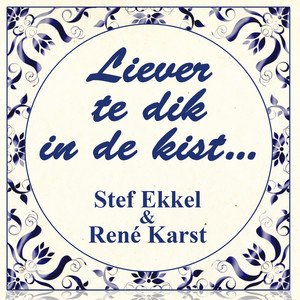 Liever Te Dik In De Kist