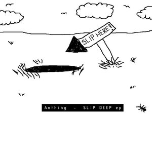 Slip Deep EP