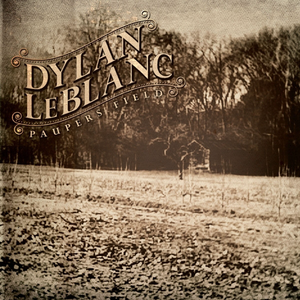 Paupers Field — Dylan LeBlanc