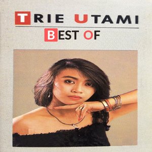 Best Of Trie Utami