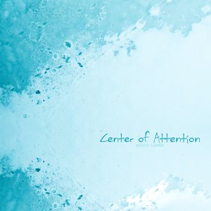 Center of Attention