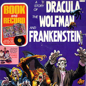 A Story Of Dracula, The Wolfman And Frankenstein by power records