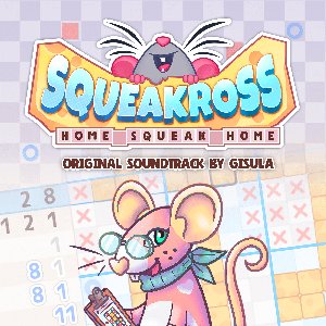 Squeakross: Home Squeak Home (Original Soundtrack)
