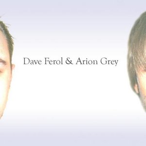 Avatar for Dave Ferol & Arion Grey