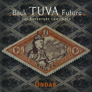 Back Tuva Future by Kongar-ol Ondar