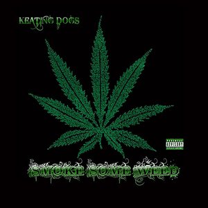 Smoke Some Weed