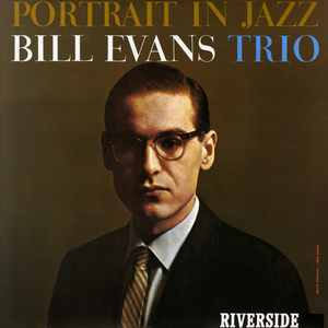 Portrait in Jazz by Bill Evans Trio