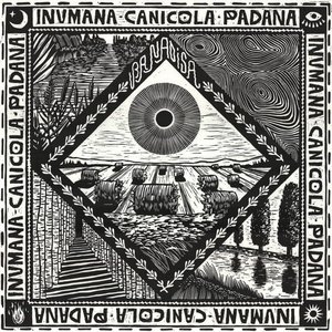 Inumana Canicola Padana