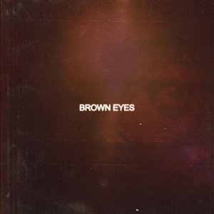 Brown Eyes