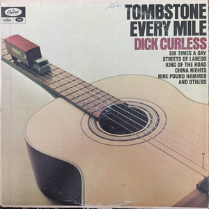 Tombstone Every Mile by Dick Curless