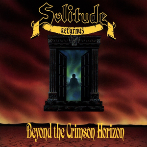 Beyond the Crimson Horizon by Solitude Aeturnus