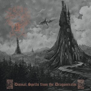 Dismal Spells from the Dragonrealm